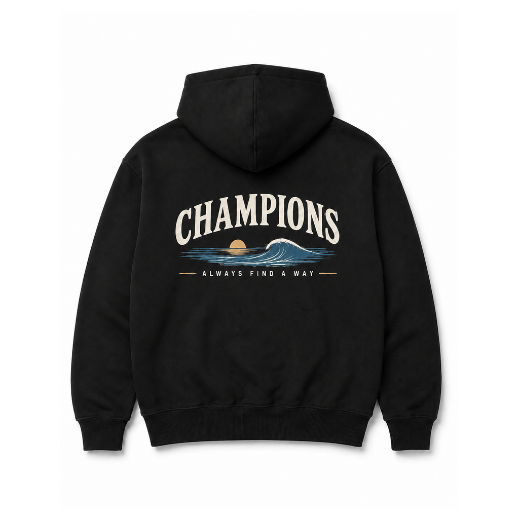 A black pullover hoodie shown from the back, featuring a graphic print with the word 'CHAMPIONS' in cream arched text above a blue wave and a small yellow sun, with the phrase 'ALWAYS FIND A WAY' underneath.